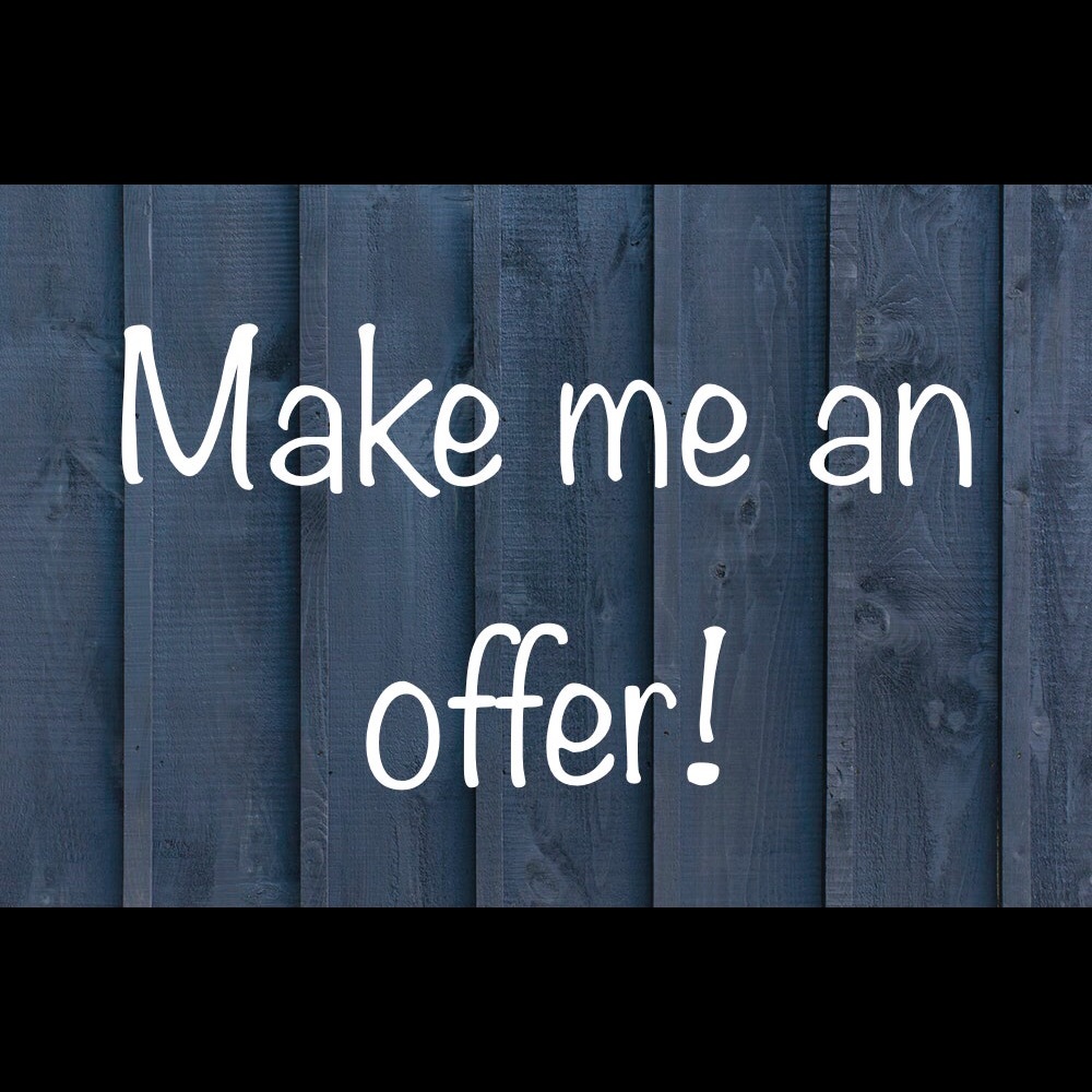 Make me an offer!